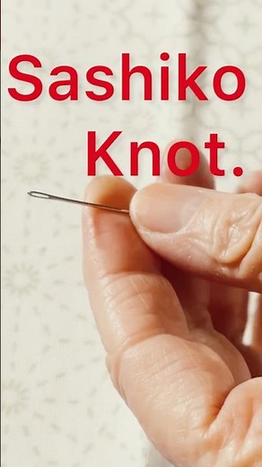 How to make a sashiko knot #sashikotutorial #sashikostitching