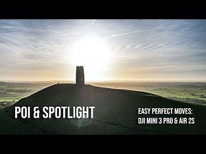 Mini 3 Pro - How to use Point of Interest & Spotlight (at Glastonbury Tor)