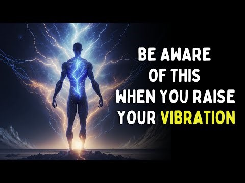 5 Things You Should Know About Raising Your Vibration In Your Spiritual Journey
