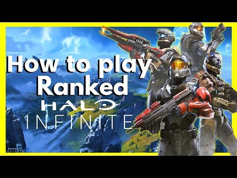 How To Play Halo Infinite Ranked | Ranked System Explained