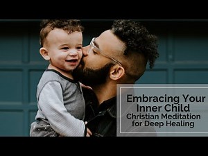 Inner Child Guided Meditation for Christians