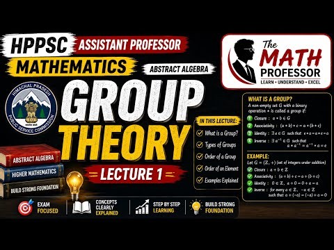 📚 HPPSC Assistant Professor Mathematics | Abstract Algebra | Lecture 1