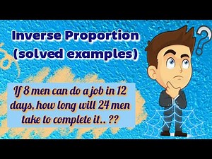 Inverse Variation definition || What is inverse Proportion ? ||Let's learn with examples