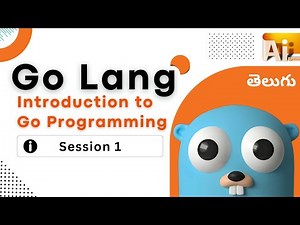 Go lang Introduction | Go Lang in Telugu | S-1 | Learn Go Programming | Go Tutorials | తెలుగు