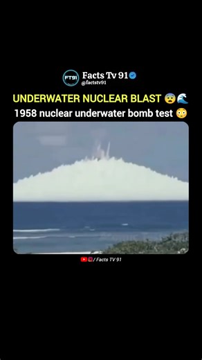 This 1958 Underwater Nuclear Test Shocked the World 🌊💥