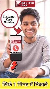 IDFC First Bank Customer Care Number How to find