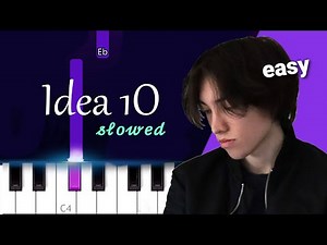 Gibran Alcocer - Idea 10 ~ SLOWED EASY PIANO TUTORIAL