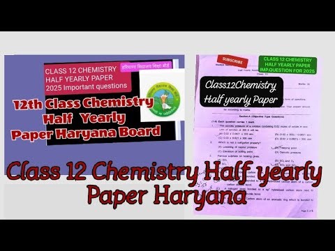 12th Class Chemistry half yearly Paper. question from (2024) hbse for Oct 2025