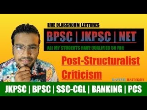 Post-Structuralist Criticism | JKPSC | BPSC | NET
