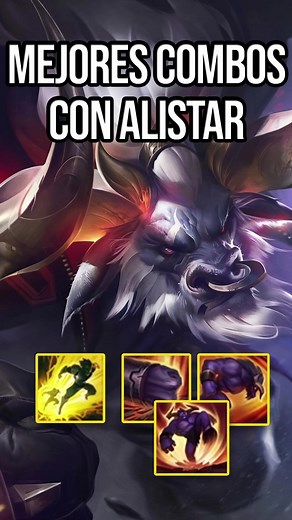 Mejores Combos con Alistar en League of Legends