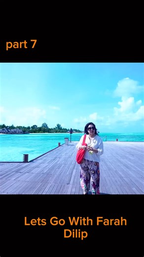 Maldives Ka Full-On Adventure with Farah Dilip - Part 7