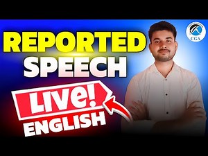 🔴 Reported Speech | Class 9 & 10 English Grammar | Live by Shahabuddin Sir | CGA 9th & 10th