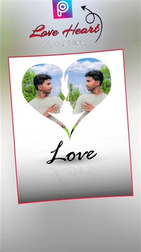 ❤️ Love Heart Photo Editing in PicsArt | Easy Mobile Photo Editing Tutorial 🔥