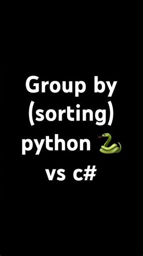 Group by sorting python 🐍 vs group by c#
