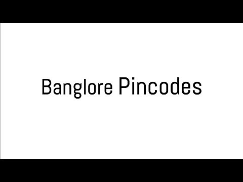 Banglore Pin Code | Banglore Pincode | Pin Code of Banglore