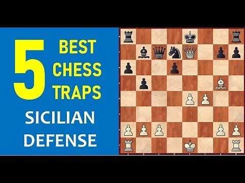Sicilian Defense TRAPS For White [ALL Variations]