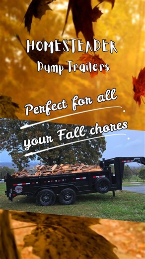 Homesteader dump trailers are perfect for all your fall chores. Visit...