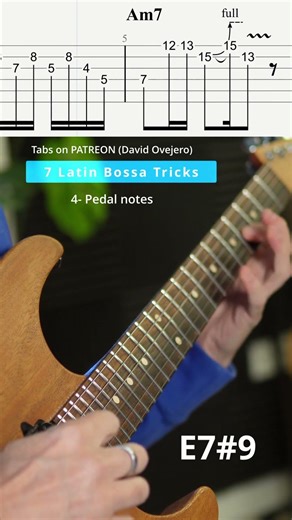 7 Latin Bossa Tricks | PDF on Patreon (David Ovejero) 🎸📚