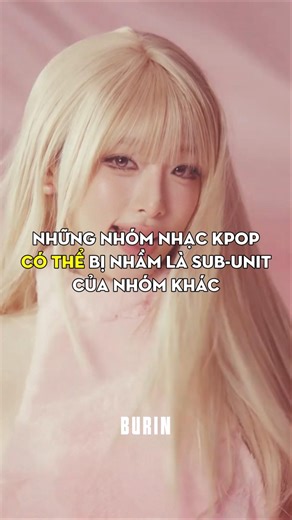 Những Nhóm Nhạc Kpop Có Thể Bị Nhầm Là Subunit Của Nhóm Khác #kpop #kpopshorts #xhhh