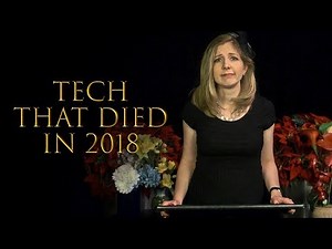 Tech that died in 2018 💀