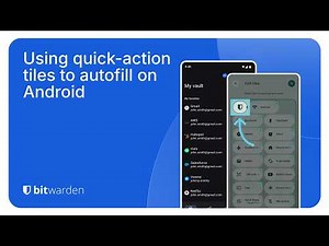 Using quick action tiles to autofill on Android