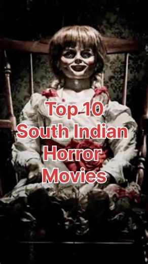 Top 10 South Indian Horror Movies 😱👻 | Must Watch #movies #shorts