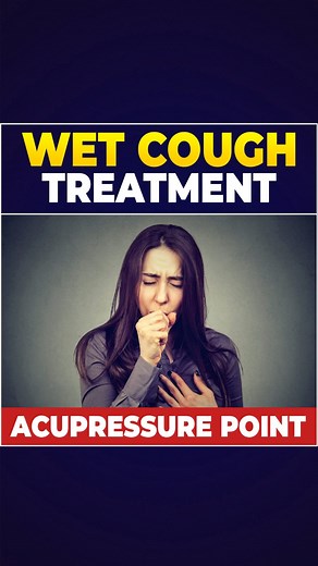 How to Stop Wet Cough Naturally | Powerful Acupressure Points Learn...