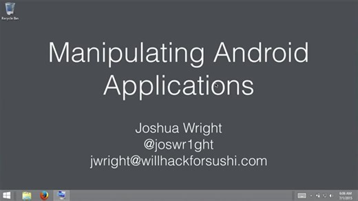 SANS Pen Test - How To's: Manipulating Android Applications