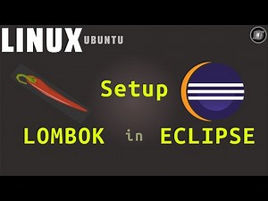 Install Lombok in Eclipse Ubuntu | Linux