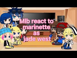 Mlb react to marinette as jade west