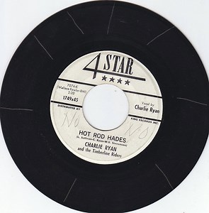 Charlie Ryan And The Timberline Riders - Hot Rod Hades / Hot Rod Guitar