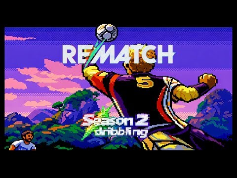 REMATCH Dribbling Tutorial - season 2