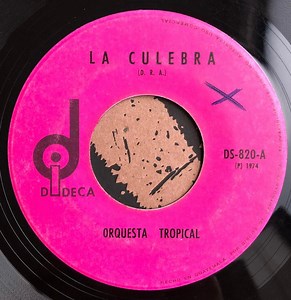 Orquesta Tropical - La Culebra / Gózalo