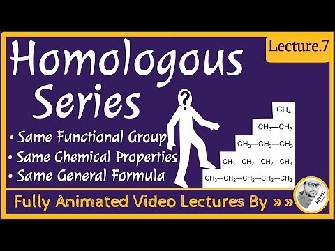 Homologous Series | Characteristics | Same Functional Group | Lecture-7 | Organic Chemistry