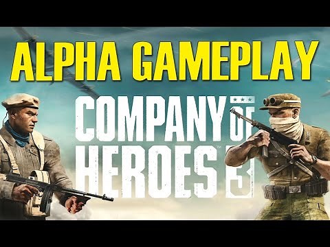 NEW ALPHA GAMEPLAY Mission | Company of Heroes 3