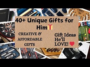 40+ Unique Gift Ideas for Men & Boys | Perfect Presents for Every Occasion