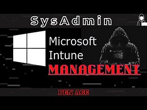 Microsoft - Intune Management