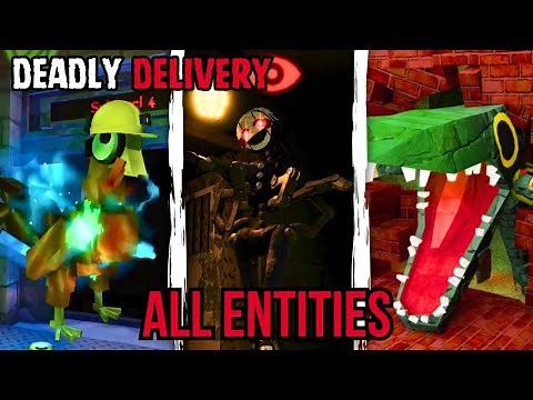 Deadly Delivery - All Entities Showcase - Roblox