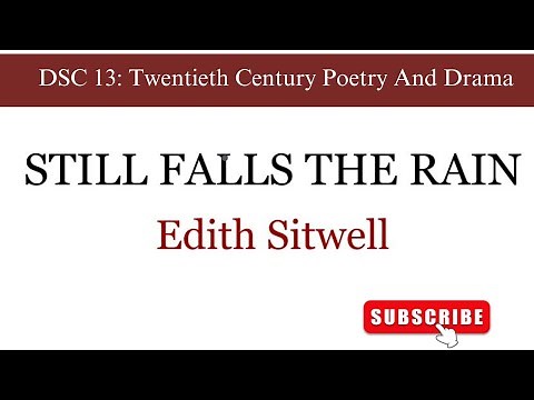 Still Falls the Rain Poem|| By Edith Sitwell DSC 13: Twentieth Century Poetry And Drama|| DU