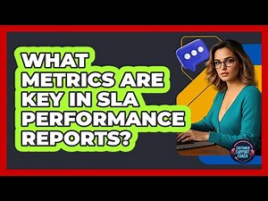What Metrics Are Key In SLA Performance Reports?