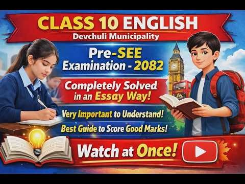Class 10 English | Devchuli Municipality Pre-SEE Exam 2082 | Complete Solution in Easy Way