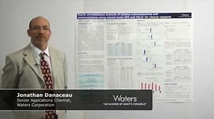 AACC - Jonathan Danaceau - Rapid, simultaneous analysis of plasma catecholamines and metanephrines using mixed-mode SPE and HILIC for clinical research - Waters Videos
