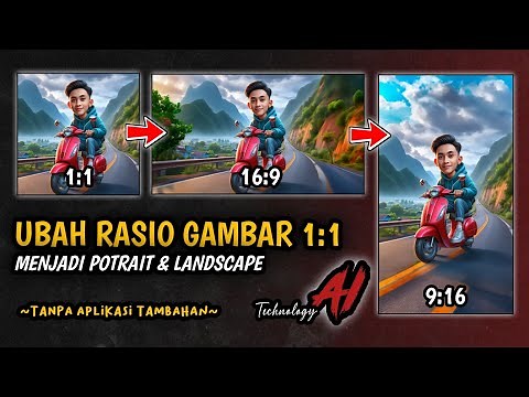 Hanya Sekali Klik❗Cara Mengubah Rasio Gambar 1:1 Menjadi Potrait Dan Landscape