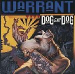 Warrant - Dog Eat Dog