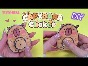 HOW TO MAKE A CAPYBARA CLICKER #paperdiy #stepbystep #tutorial