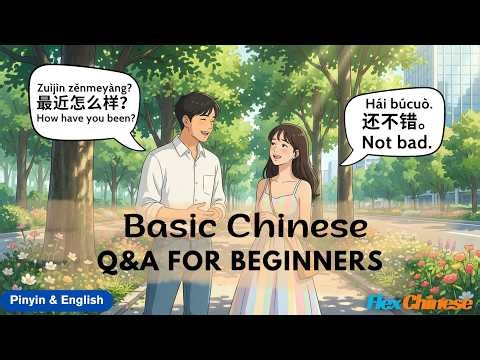 Basic Chinese Q&A for Beginners | Daily Conversations | Pinyin & English
