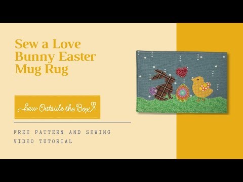 Love Bunny and Chick Easter Appliqué Mug Rug Free Pattern
