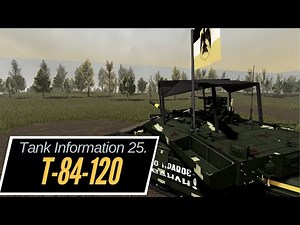 [Multicrew Tank Combat ] Tank Information 25 (T-84-120)
