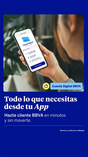 Hazte cliente desde tu App abriendo tu Cuenta Digital BBVA y disfruta de una Tarjeta de débito digital y acceso a Plin al instante. | BBVA