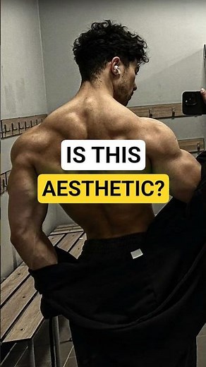 What Makes a Physique "Aesthetic"